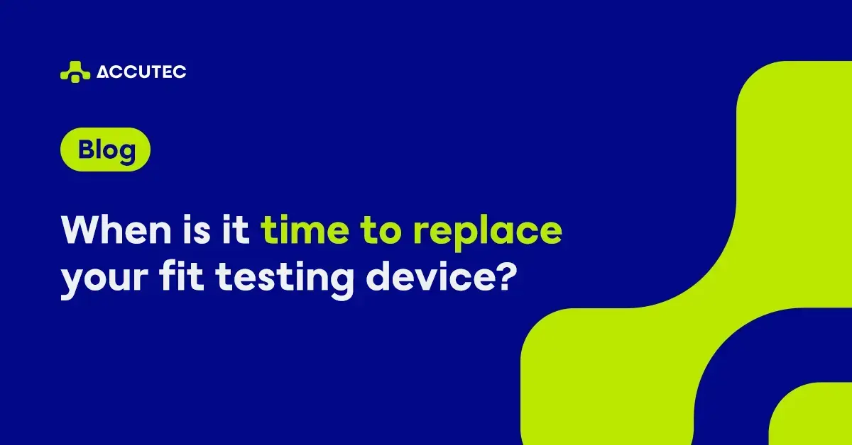 When Is It Time to Replace Your Fit Testing Device?